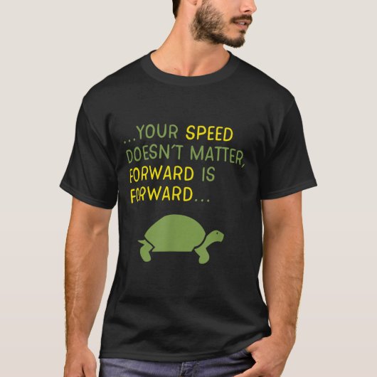 Keep Moving Forward Turtle - Sitive Motivational M T-shirt (Voorkant)
