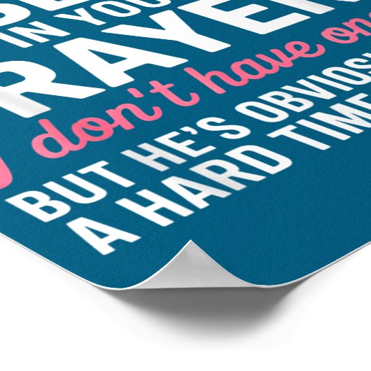 Keep My Husband In Your Prayers Funny Saying Quote Poster (Hoek)