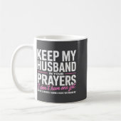 Keep My Husband In Your Prayers I Don’t Have One Y Koffiemok (Links)