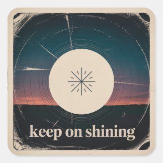 Keep On Shining Vierkante Sticker