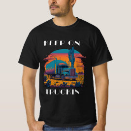 Keep On Truckin' T-Shirt