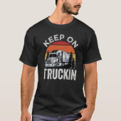 Keep On Truckin T-shirt (Voorkant)