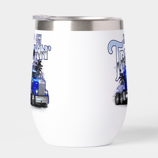 Keep On Truckn’  (Rechts)