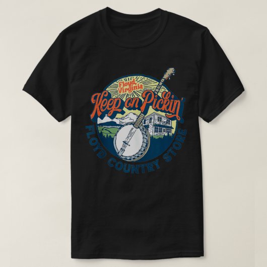 Keep Pickin' - Floyd Country Store  Banjo G T-shirt (Design voorkant)