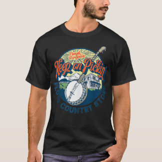 Keep Pickin' - Floyd Country Store Banjo G T-shirt