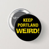 Keep Portland Weird Button (Voorkant /achterkant)