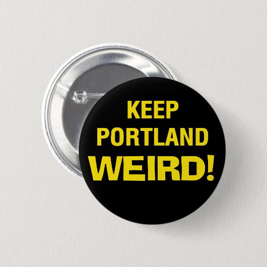 Keep Portland Weird Button (Voorkant /achterkant)