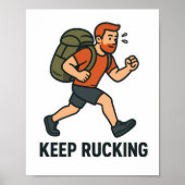 Keep Rucking - Motivational Ruck March Poster (Voorkant)