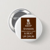Keep Shaman Ronde Button 5,7 Cm (Voorkant /achterkant)
