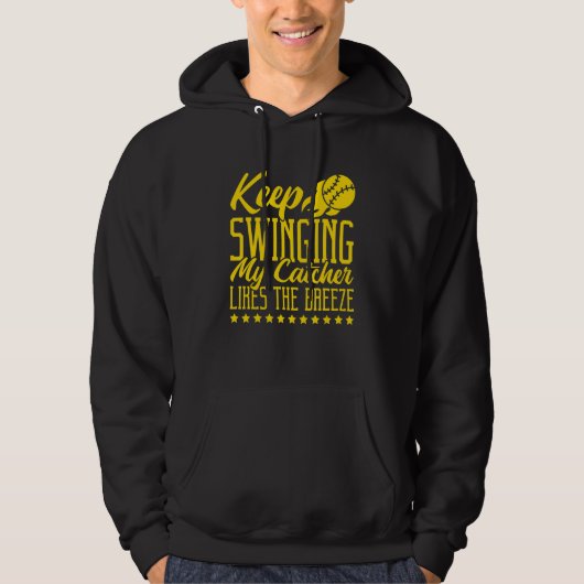 Keep Swinging My Catcher Likes The Breeze Softball Hoodie (Voorkant)