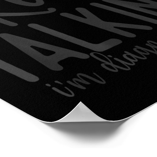 Keep Talking I’m Diagnosing You Funny Sarcastic Qu Poster (Hoek)