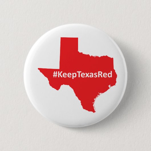 Keep Texas Red Campaign Button (Voorkant)