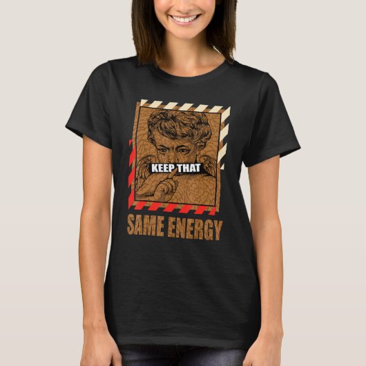 Keep That Same Energy Desert Elephant 3s Matching T-shirt (Voorkant)