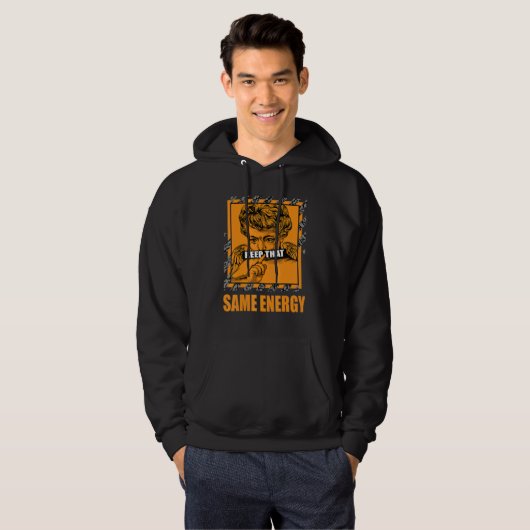Keep That Same Energy Laser Orange 3s Matching Hoodie (Voorkant volledig)
