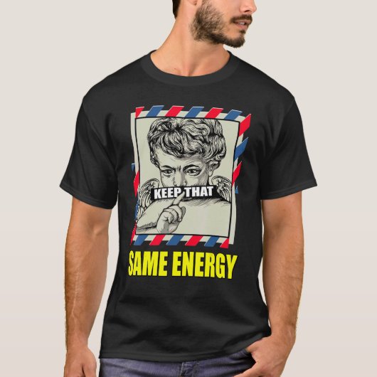 Keep That Same Energy Orewood Brown 95s Matching T-shirt (Voorkant)