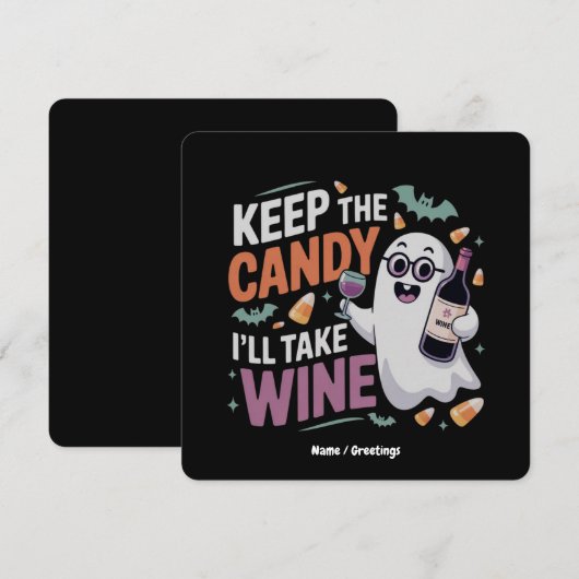 Keep the Candy, I’ll Take the Wine Funny Halloween Kaart (Voorkant / Achterkant)