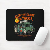 Keep The Candy Ill Take The Tacos - Halloween Taco Muismat (Met muis)