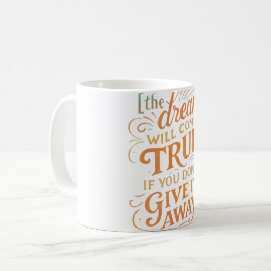Keep the Dream Alive Mug Koffiemok (Voorkant links)