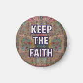 Keep the Faith – Encouragement magnet (Voorkant)