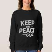 'KEEP THE PEACE'  T-Shirt (Voorkant)