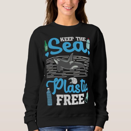 Keep The Sea Plastic Free Ocean Orca Sea Mamal Lov Trui (Voorkant)