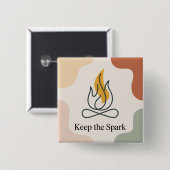 Keep The Spark Vierkante Button 5,1 Cm (Voorkant /achterkant)