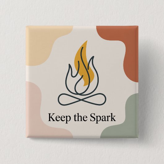 Keep The Spark Vierkante Button 5,1 Cm (Voorkant)