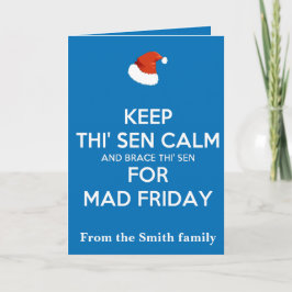 Keep Thi Sen Calm And Brace This Sen Mad Friday Kaart