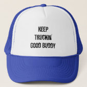 Keep Truckin ' Good Buddy Trucker Pet (Voorkant)