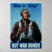 Keep Us Flying! ~ Tuskeegee Airman Poster (Voorkant)