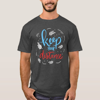 Keep Your afstandsbediening T-shirt