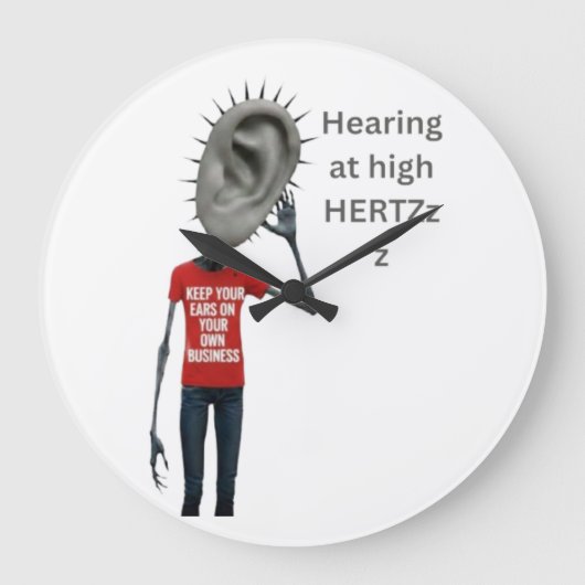 Keep your ears on your own business grote klok (Voorkant)