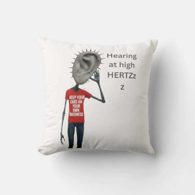 Keep your ears on your own business kussen (Voorkant)