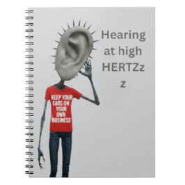 Keep your ears on your own business notitieboek