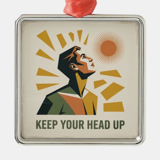 Keep Your Head Up Metalen Ornament (Voorkant)
