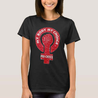 Keep Your Laws Off My Body Pro-Choice Feminist Abo T-shirt