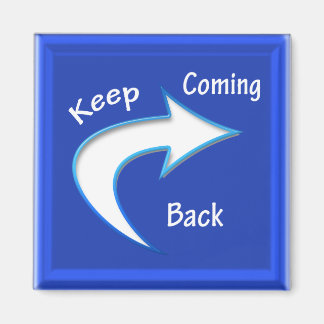 KeepComingBack Magneet