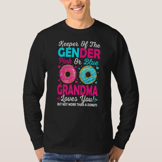 Keeper Of Gender Pink Or Blue Grandma Loves You Pr T-shirt (Voorkant)