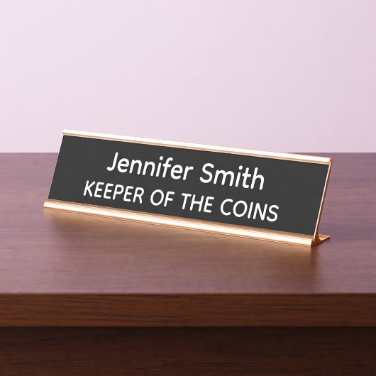 Keeper of the Coins Personalized Name Plate Bureau Naambordje