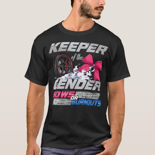 Keeper van het geslacht Burnouts of Bows Gender Re T-shirt (Voorkant)