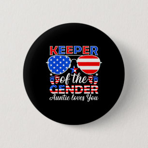 Keeper van het geslacht tante houdt van je 4 juli ronde button 5,7 cm