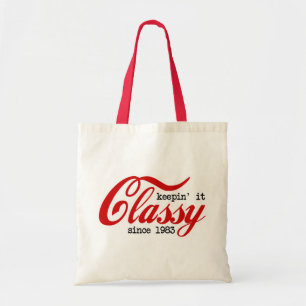 Keepin het Classy Tote Bag