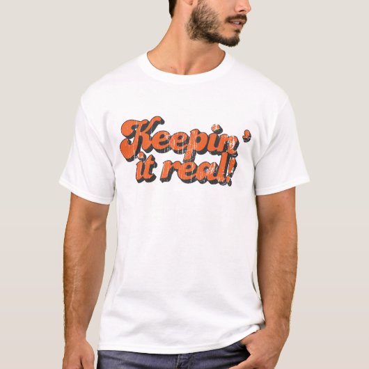 Keepin het echte T-Shirt (Voorkant)
