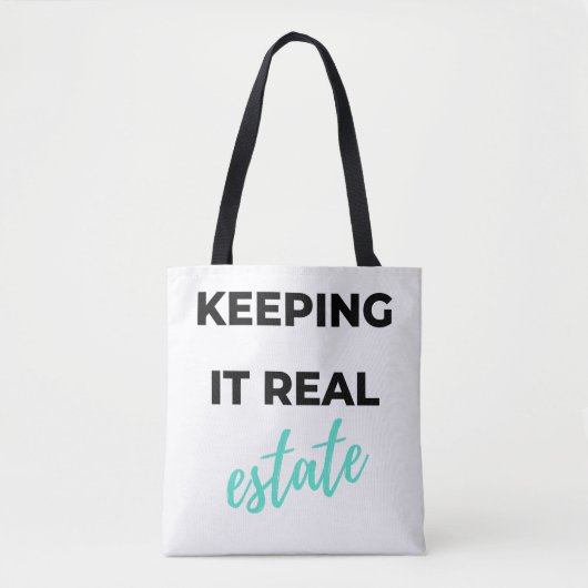 Keeping It Real Estate 2 Tote Bag (Voorkant)