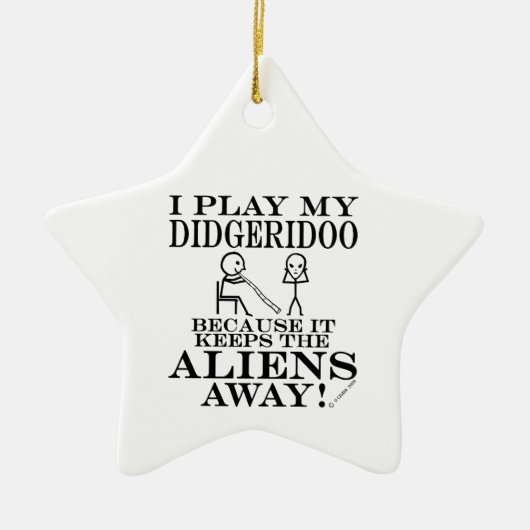 Keeps Aliens Away Didgeridoo Ceramic Ornament (Voorkant)