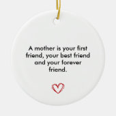 Keepsake for Mum, Birthday Gift for Mother, Mother Keramisch Ornament (Voorkant)