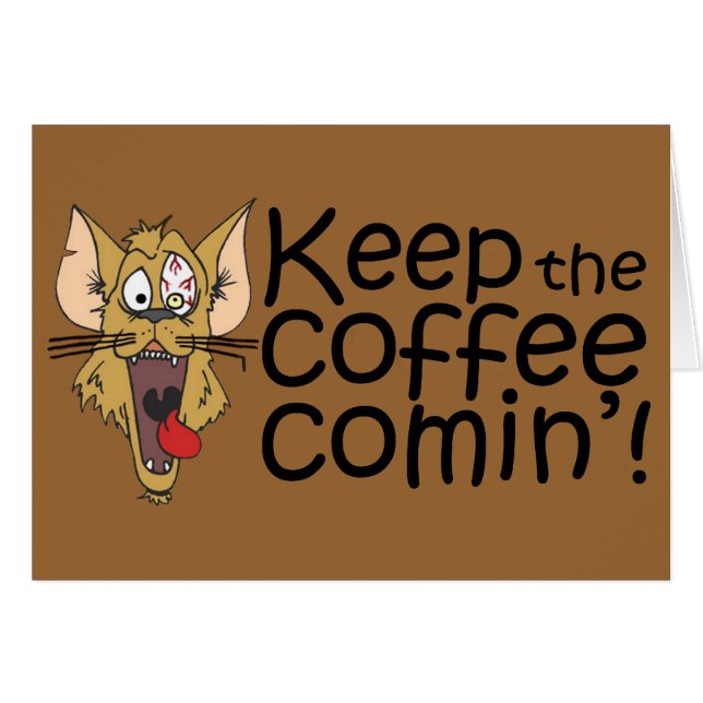 Keepthecoffeecomin", kaart (Voorkant Horizontaal)