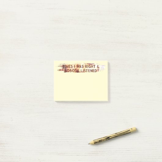 KEER DAT IK Gelijk HAD Post-it® Notes (Op bureau)