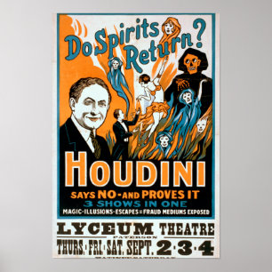 Keer je spiritten terug? Houdini zegt nee - laat h Poster