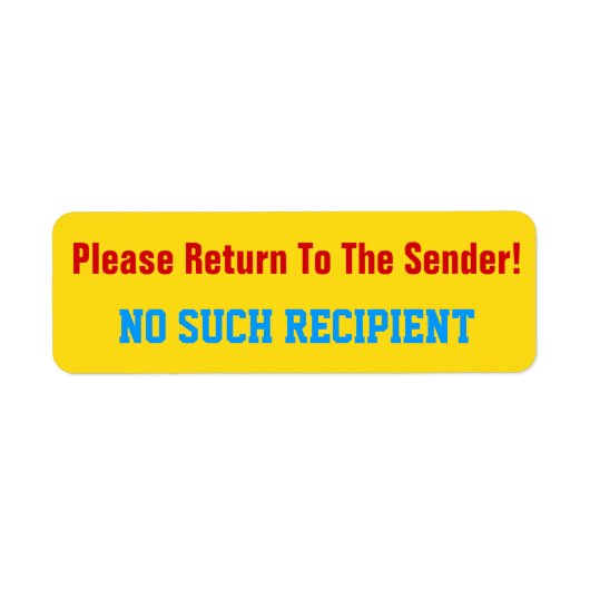 "Keer terug naar de afzender!" "GEEN ONTVANGER" Etiket (Voorkant)